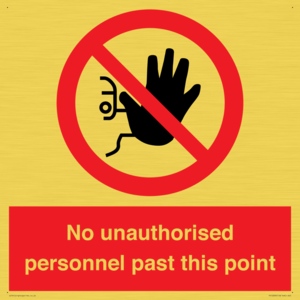 PV12839: No unauthorised personnel past this point