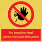 PV12839: No unauthorised personnel past this point
