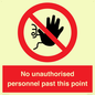 PV12839: No unauthorised personnel past this point
