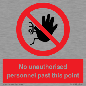 PV12839: No unauthorised personnel past this point