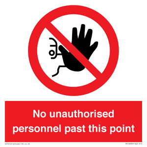 PV12839: No unauthorised personnel past this point