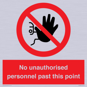 PV12839: No unauthorised personnel past this point
