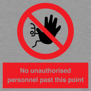PV12839: No unauthorised personnel past this point
