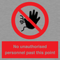 PV12839: No unauthorised personnel past this point