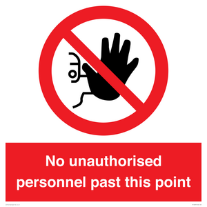 PV12839: No unauthorised personnel past this point