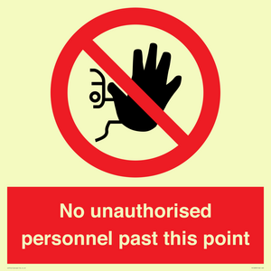 PV12839: No unauthorised personnel past this point