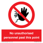 PV12839: No unauthorised personnel past this point