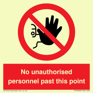 PV12839: No unauthorised personnel past this point