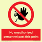 PV12839: No unauthorised personnel past this point