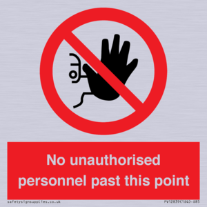 PV12839: No unauthorised personnel past this point