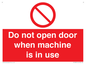 PV13097: Do not open door when machine in use