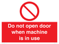PV13097: Do not open door when machine in use