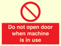PV13097: Do not open door when machine in use