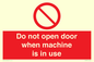 PV13097: Do not open door when machine in use