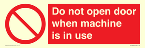 PV13097: Do not open door when machine in use