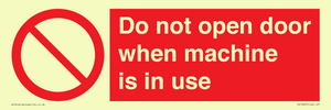 PV13097: Do not open door when machine in use