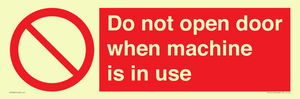 PV13097: Do not open door when machine in use