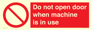 PV13097: Do not open door when machine in use