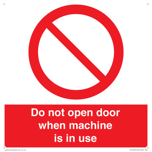 PV13097: Do not open door when machine in use