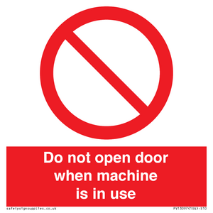PV13097: Do not open door when machine in use