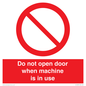 PV13097: Do not open door when machine in use