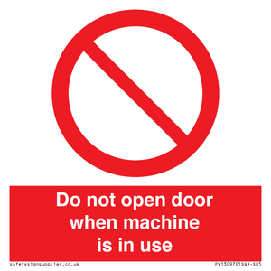 PV13097: Do not open door when machine in use