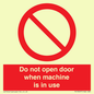 PV13097: Do not open door when machine in use