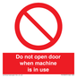 PV13097: Do not open door when machine in use