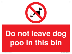 PV13105: Do not leave dog poo in this bin