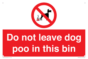 PV13105: Do not leave dog poo in this bin