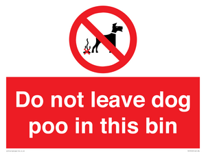 PV13105: Do not leave dog poo in this bin