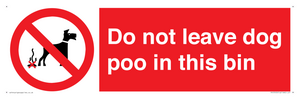 PV13105: Do not leave dog poo in this bin