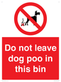 PV13105: Do not leave dog poo in this bin