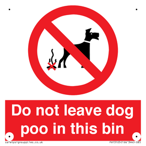 PV13105: Do not leave dog poo in this bin