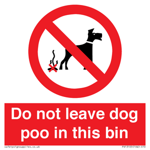 PV13105: Do not leave dog poo in this bin
