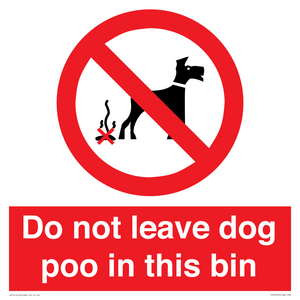 PV13105: Do not leave dog poo in this bin