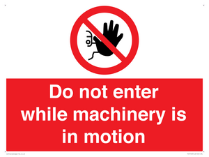 PV13123: Do not enter while machinery is in motion
