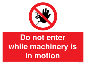 PV13123: Do not enter while machinery is in motion