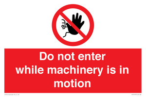PV13123: Do not enter while machinery is in motion