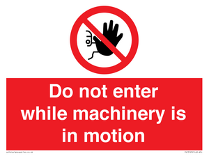 PV13123: Do not enter while machinery is in motion