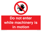 PV13123: Do not enter while machinery is in motion