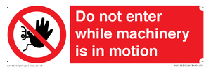PV13123: Do not enter while machinery is in motion