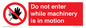 PV13123: Do not enter while machinery is in motion