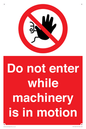 PV13123: Do not enter while machinery is in motion