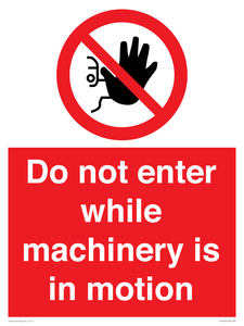 PV13123: Do not enter while machinery is in motion