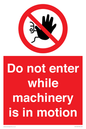 PV13123: Do not enter while machinery is in motion