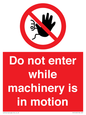 PV13123: Do not enter while machinery is in motion