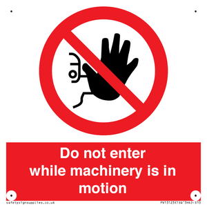 PV13123: Do not enter while machinery is in motion