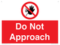 PV13145: Do not approach