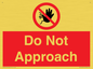 PV13145: Do not approach
